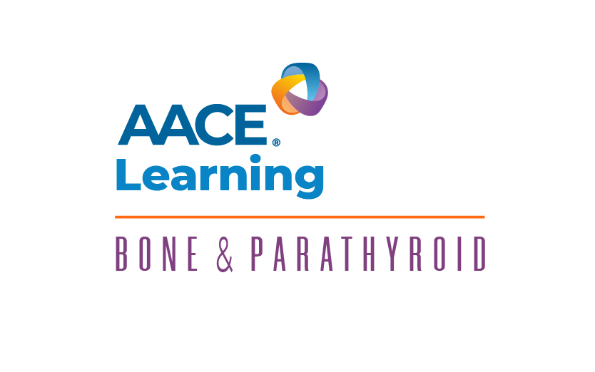 AACE Learning: Bone and Parathyroid