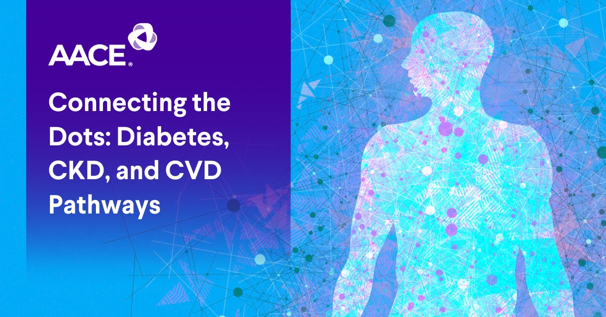 Connecting the Dots: Diabetes, CKD, and CVD Pathways