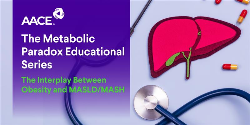 The Metabolic Paradox: Understanding the Interplay Between Obesity and MASLD/MASH Series