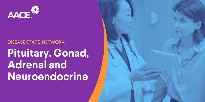 An Introduction to the 2026 Pituitary, Gonad, Adrenal and Neuroendocrine Disease State Network