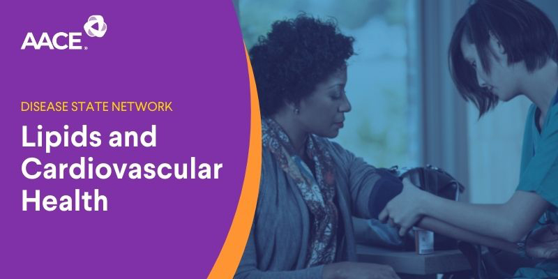 Advancing Cardiometabolic Health: The 2026 Cardiometabolic and Lipids Disease State Network (DSN)