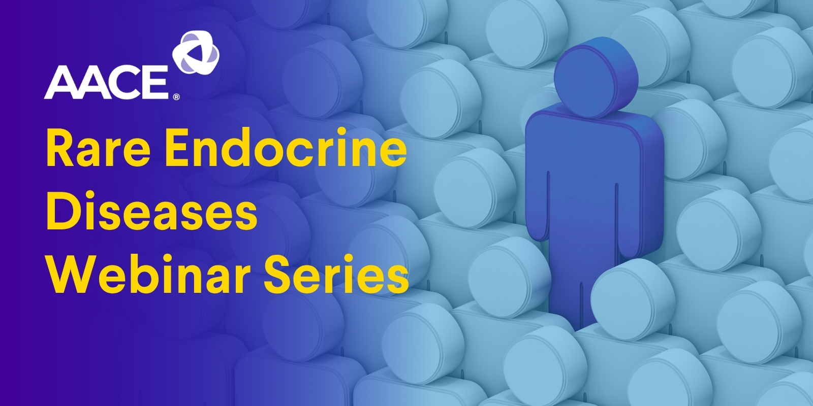 AACE Rare Endocrine Diseases Webinar Series