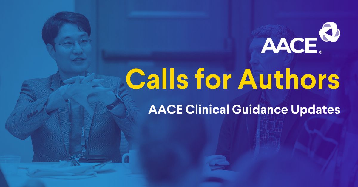 Call for Chair, Vice Chair, and Authors to Participate in the 2028 Update of the AACE Type 2 Diabetes Algorithm